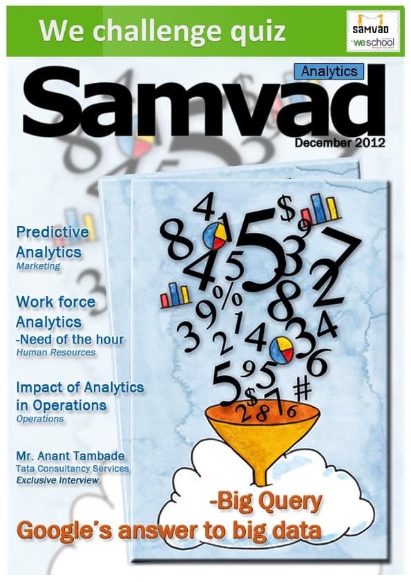 Welcome to the world of Analytics...in the Dec issue of Samvad !